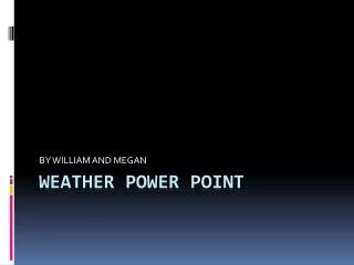 WEATHER POWER POINT