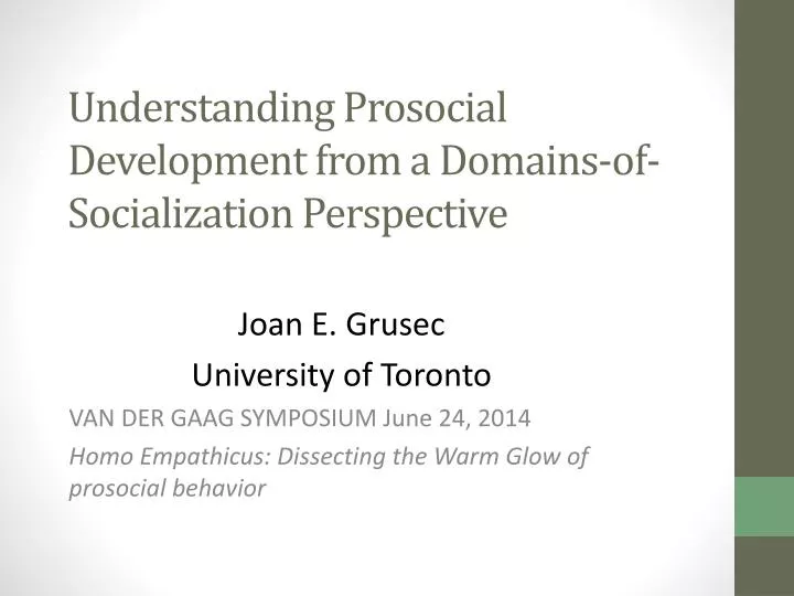 understanding prosocial development from a domains of socialization perspective