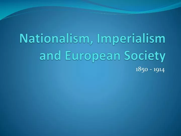 nationalism imperialism and european society