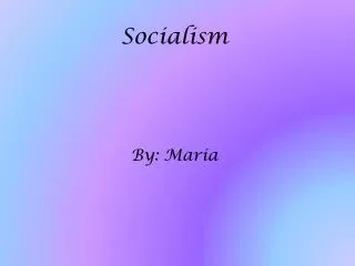 Socialism