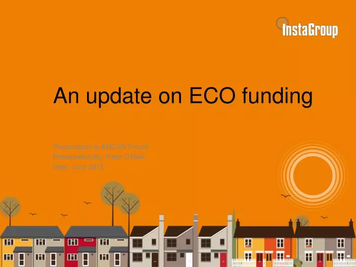 an update on eco funding