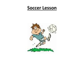 Soccer Lesson