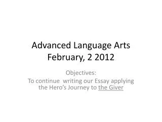 Advanced Language Arts February, 2 2012