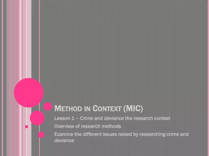 method in context mic