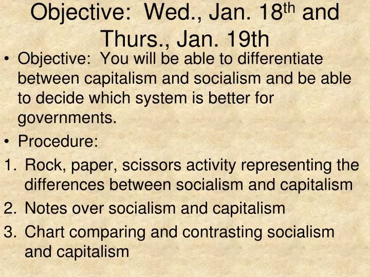 objective wed jan 18 th and thurs jan 19th
