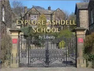 Explore ashdell school