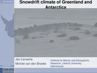 Snowdrift climate of Greenland and Antarctica
