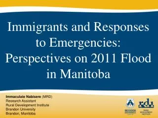 Immigrants and Responses to Emergencies: Perspectives on 2011 Flood in Manitoba