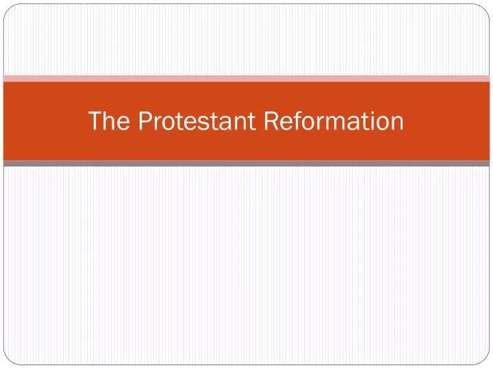 the protestant reformation