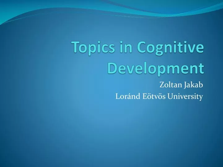 topics in cognitive development
