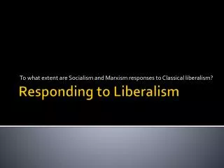 Responding to Liberalism