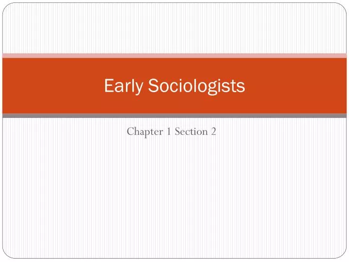 early sociologists