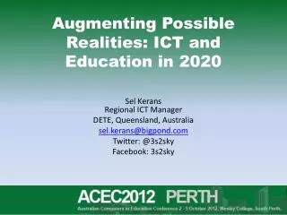 Augmenting Possible Realities: ICT and Education in 2020
