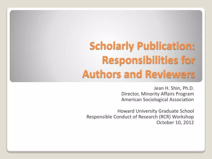 scholarly publication responsibilities for authors and reviewers