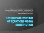 3 .2 Solving Systems of Equations using Substitution