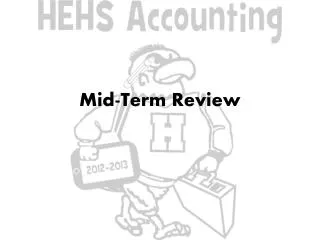 Mid-Term Review