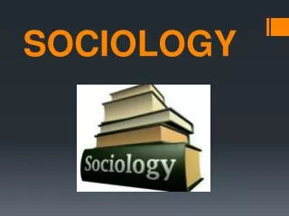 SOCIOLOGY