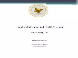 Faculty of Medicine and Health Sciences Microbiology Lab Second semester 2013-2014