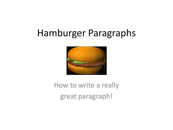 hamburger paragraphs