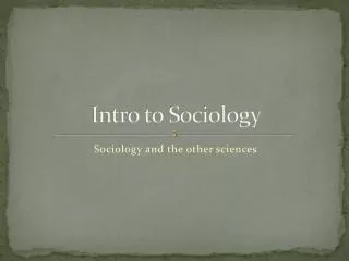 Intro to Sociology