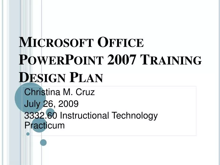 microsoft office powerpoint 2007 training design plan