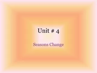 Unit # 4