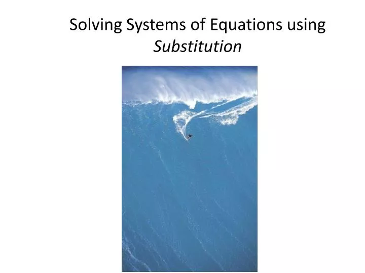 solving systems of equations using substitution