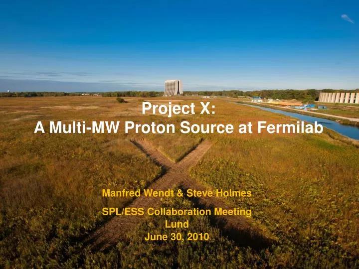project x a multi mw proton source at fermilab