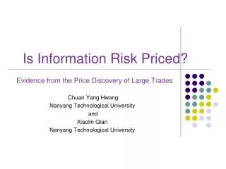 Is Information Risk Priced?