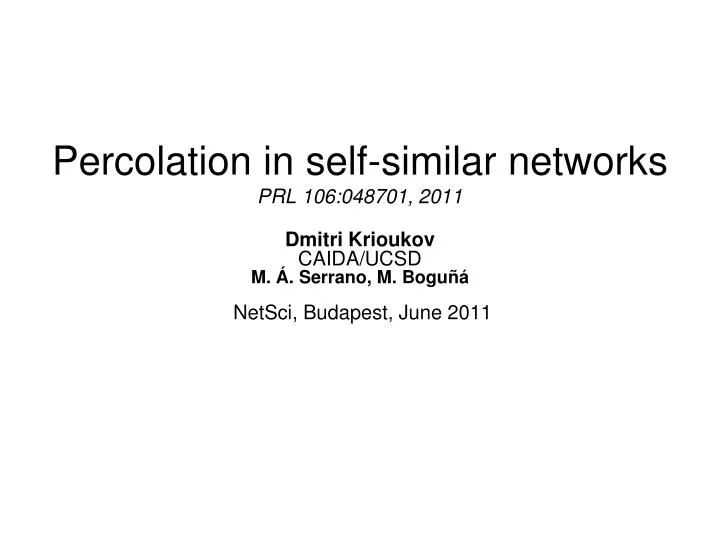 percolation in self similar networks prl 106 048701 2011