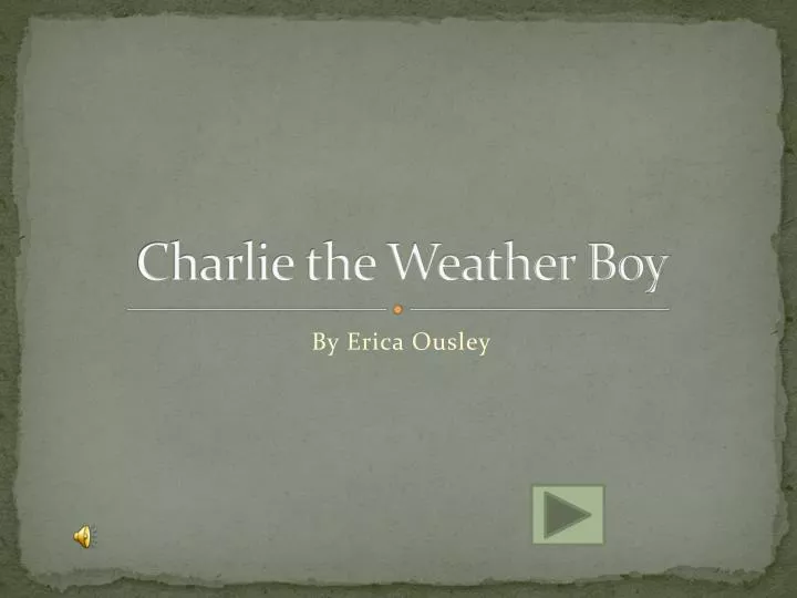 charlie the weather boy