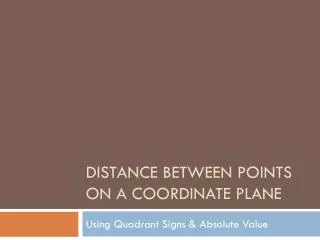 Distance between Points on a Coordinate Plane