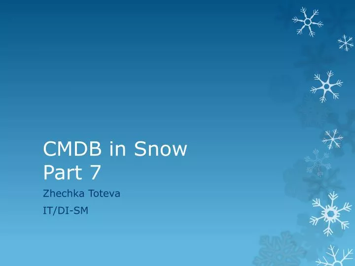 cmdb in snow part 7