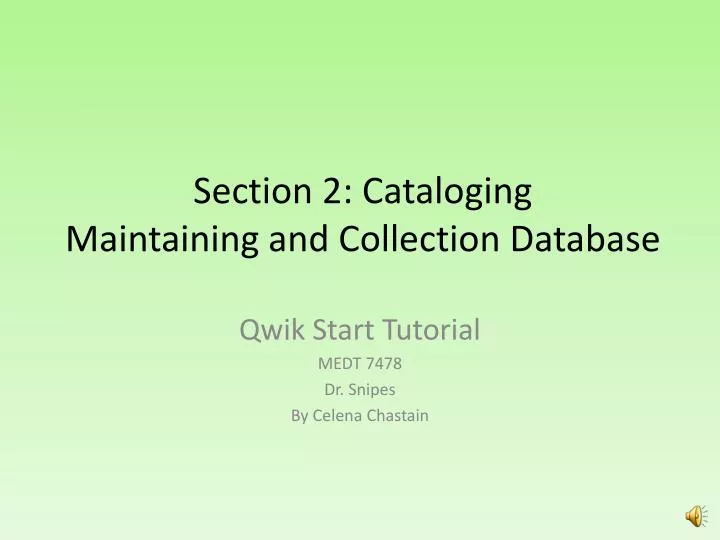 section 2 cataloging maintaining and collection database