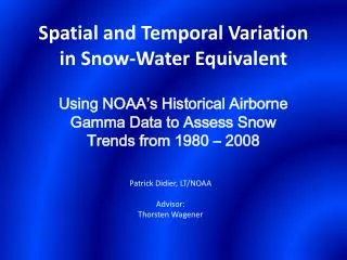 Spatial and Temporal Variation in Snow-Water Equivalent