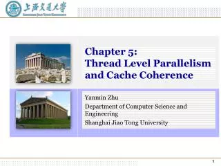 Chapter 5: Thread Level Parallelism and Cache Coherence