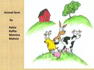 Animal farm by Rabia Raffia Momina Mohsin