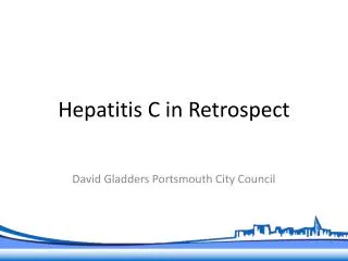 Hepatitis C in Retrospect