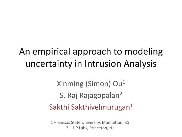an empirical approach to modeling uncertainty in intrusion analysis