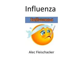 Influenza