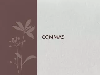 commas