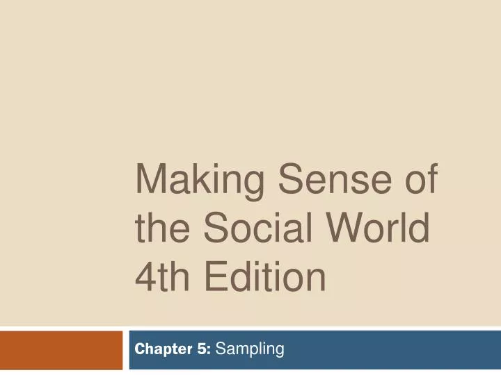 making sense of the social world 4th edition