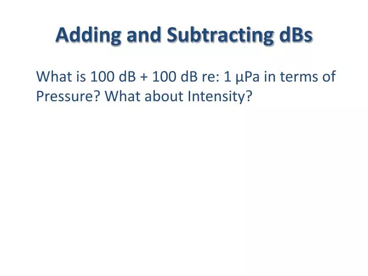adding and subtracting dbs