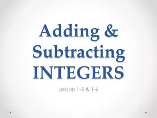 Adding &amp; Subtracting INTEGERS
