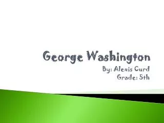 George Washington