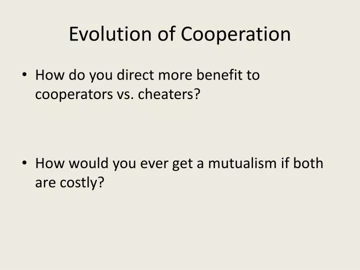 evolution of cooperation