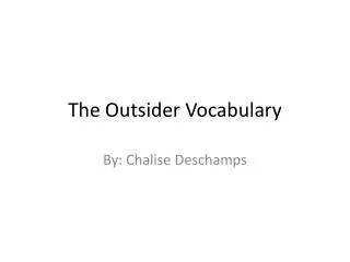 The Outsider Vocabulary