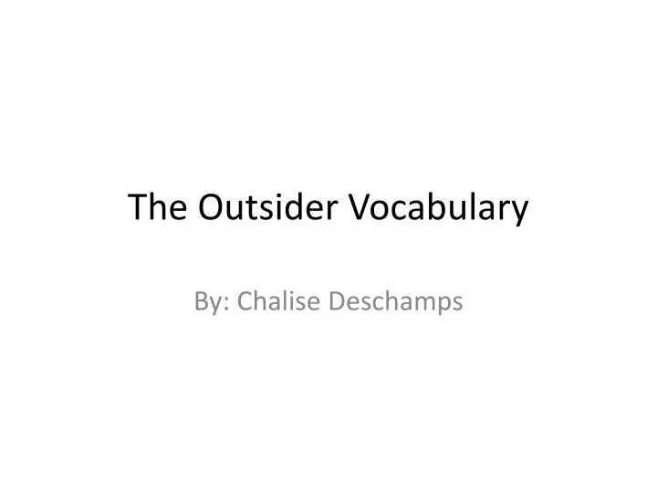the outsider vocabulary