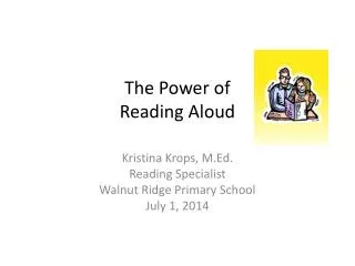 The Power of Reading Aloud