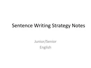 Sentence Writing Strategy Notes